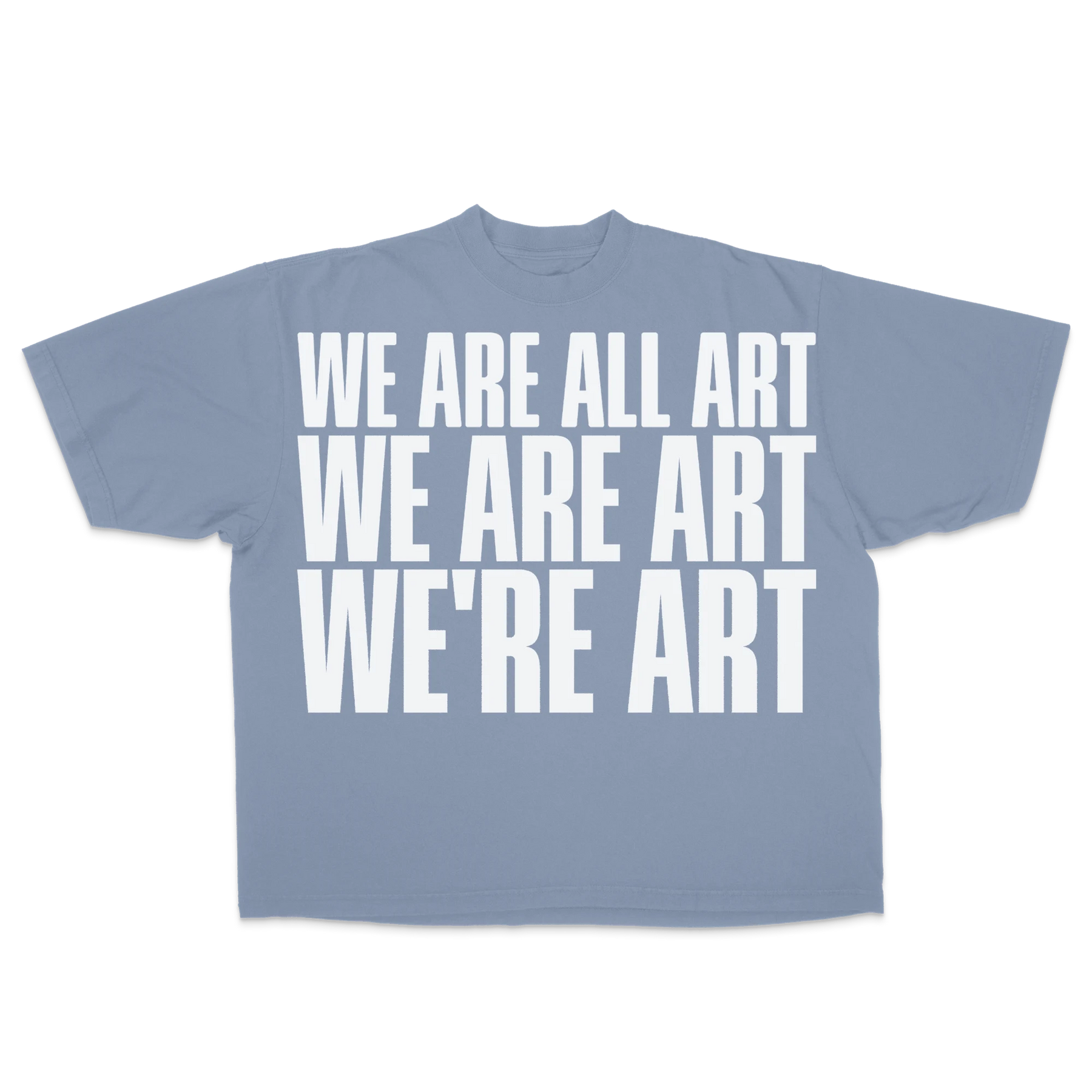 We Are All Art