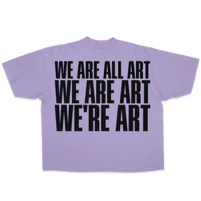 We Are All Art