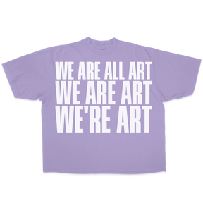 We Are All Art