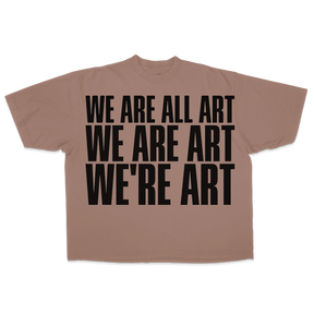 We Are All Art