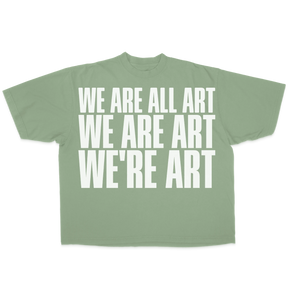 We Are All Art