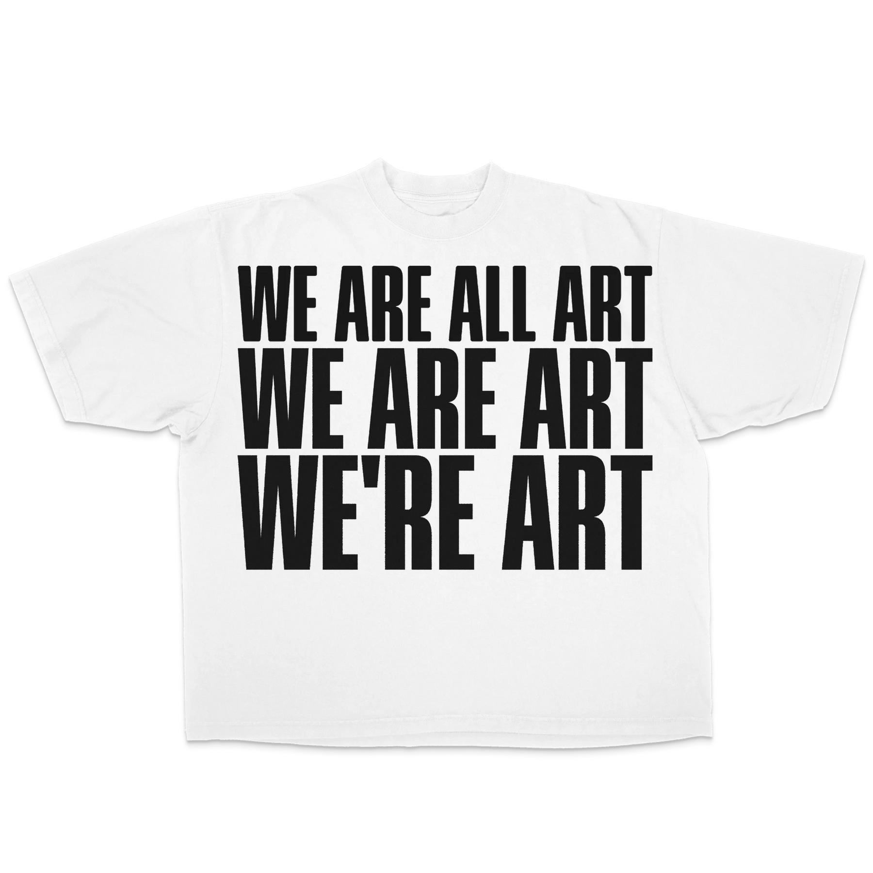 We Are All Art