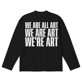 We Are All Art