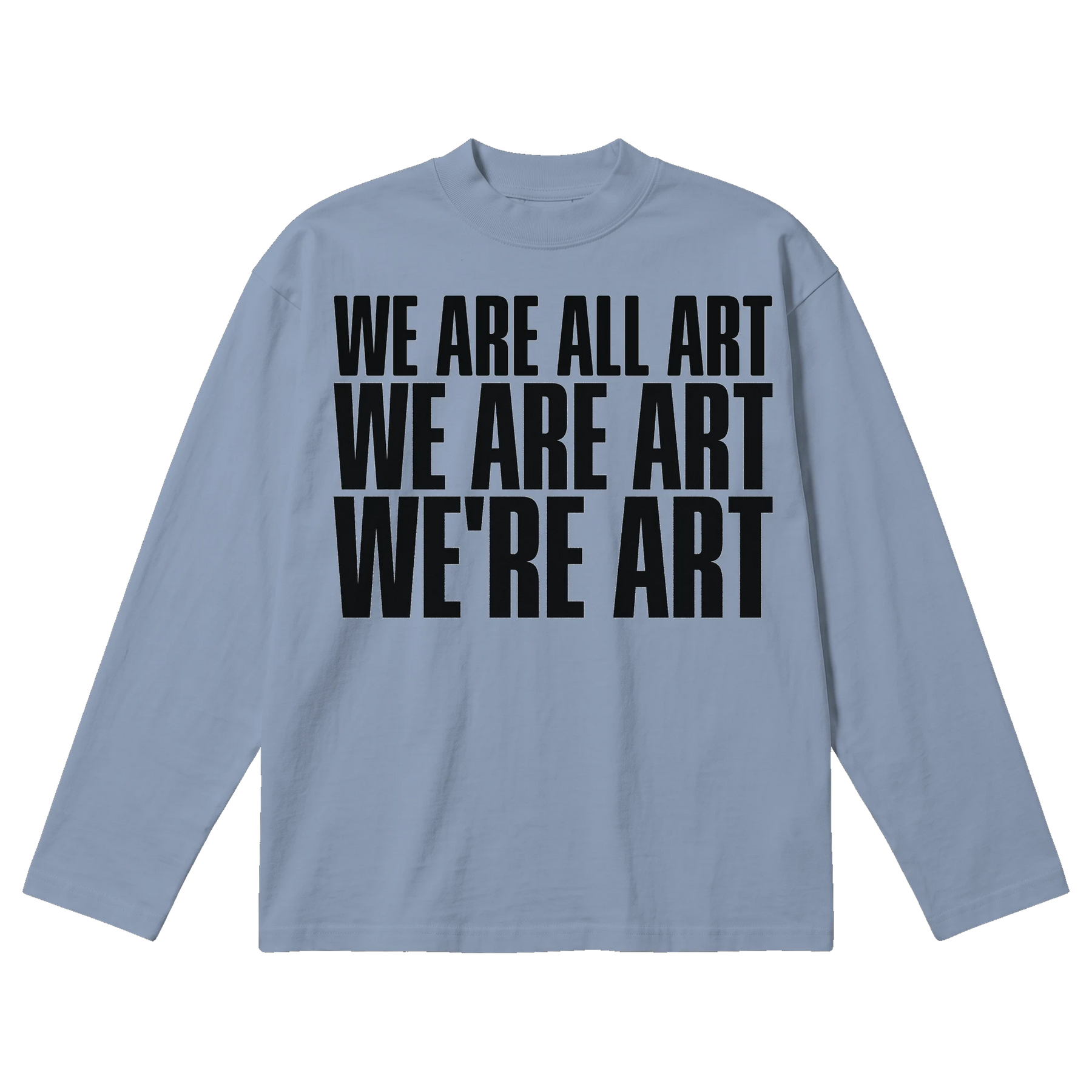 We Are All Art