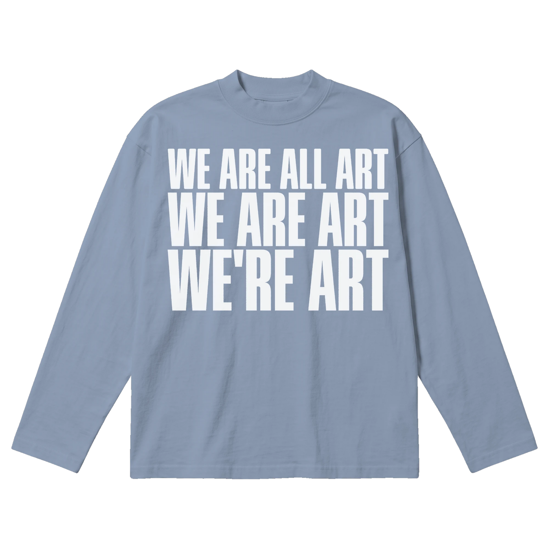 We Are All Art