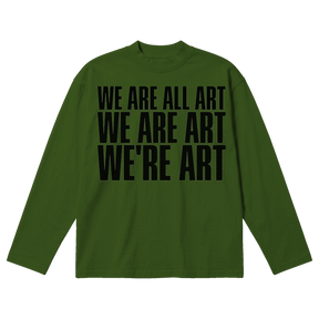 We Are All Art
