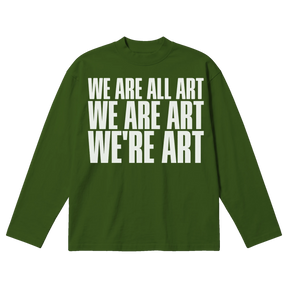 We Are All Art