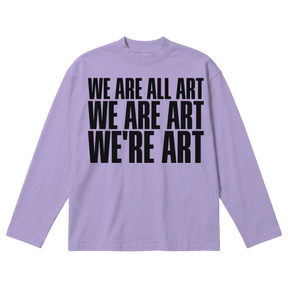 We Are All Art