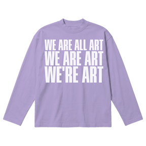 We Are All Art