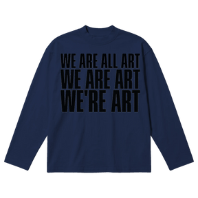 We Are All Art