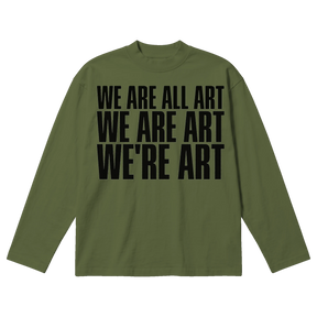 We Are All Art