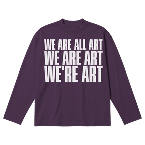We Are All Art
