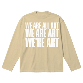 We Are All Art