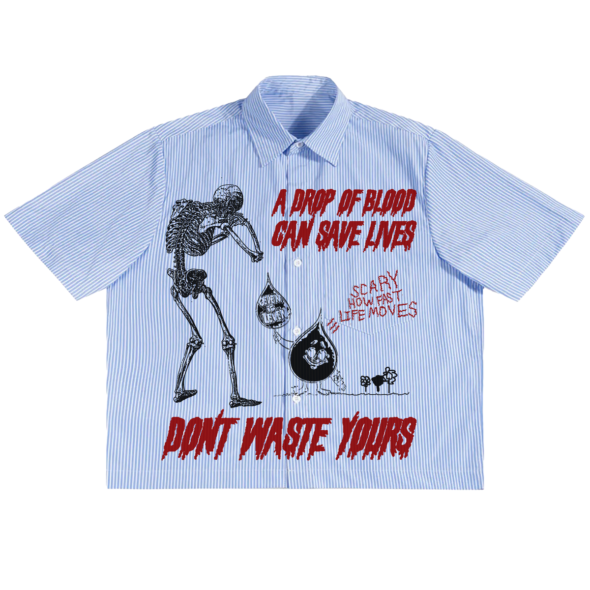 Don't Waste Yours Button Up