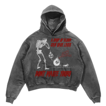 Don't Waste Yours Hoodie