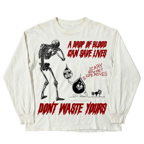 Don't Waste Yours Long Sleeve Tee
