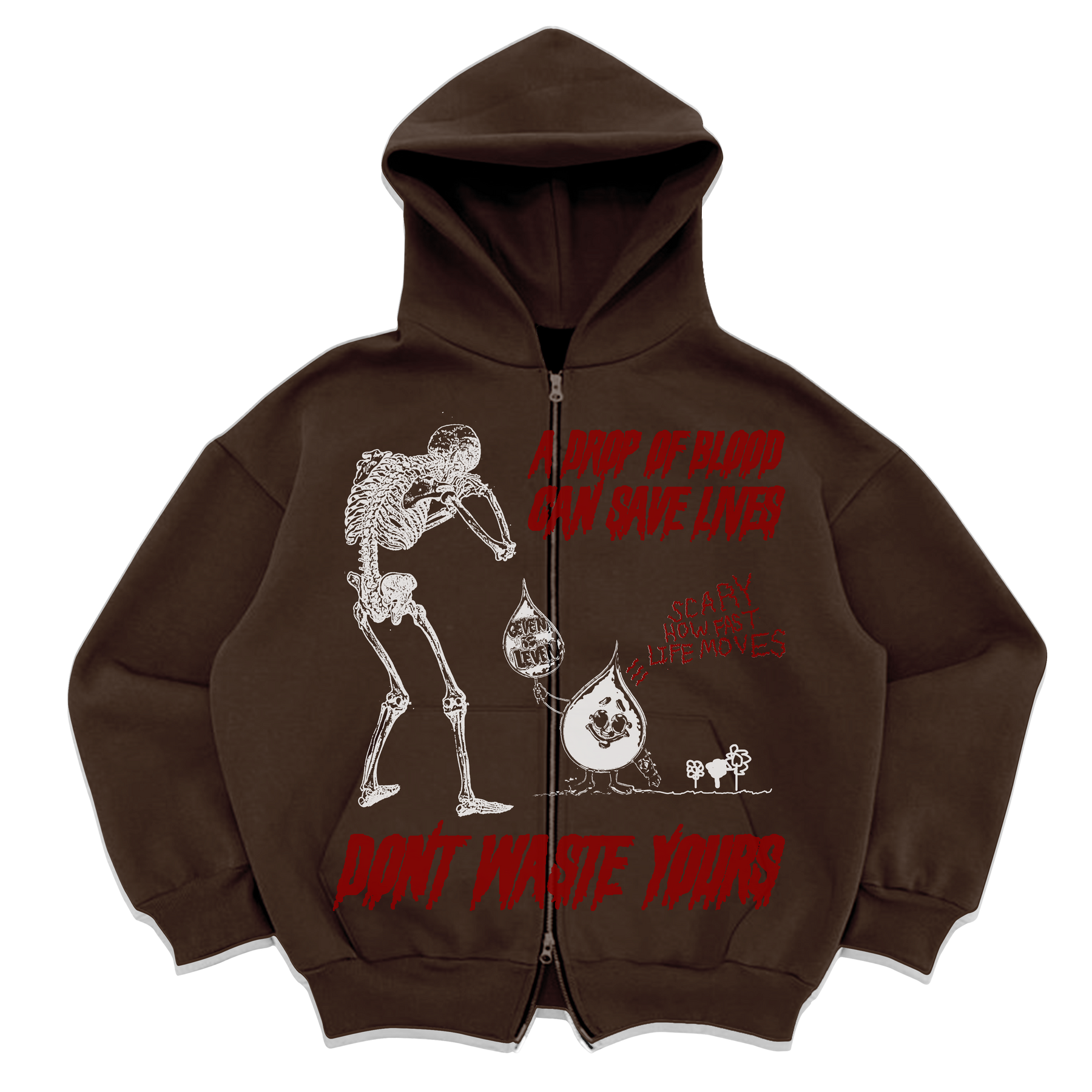 Don't Waste Yours Zip Up